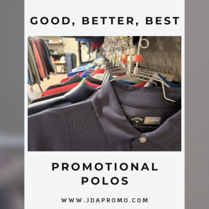 Good, better, best: promotional polos